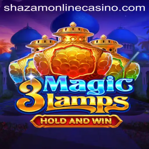 Discover the Enchantment of 3MagicLamps at Shazam Casino