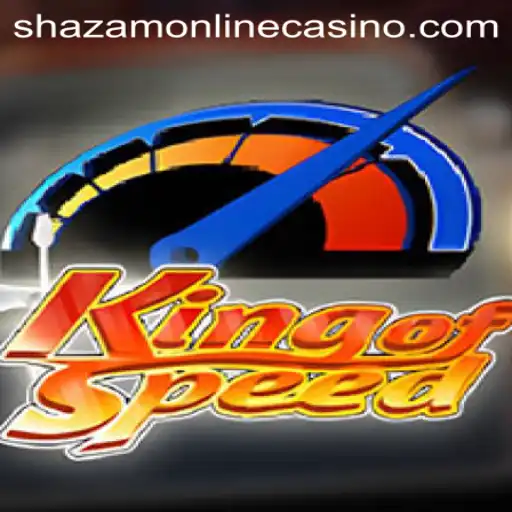 KingofSpeed: Race into the Fast-Paced World of Shazam Casino