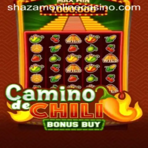 Exploring CaminodeChiliBonusBuy at Shazam Casino