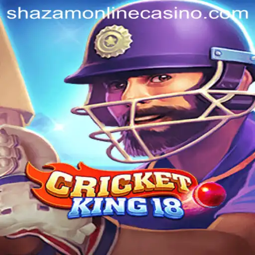 CricketKing18: Dive into the World of Cricket with Shazam Casino