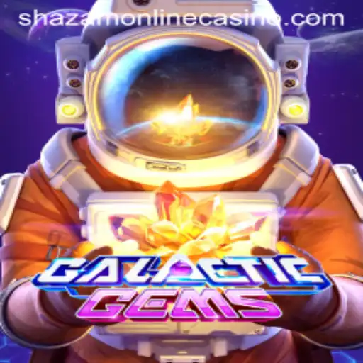 GalacticGems: Exploring the Interstellar Adventure at Shazam Casino