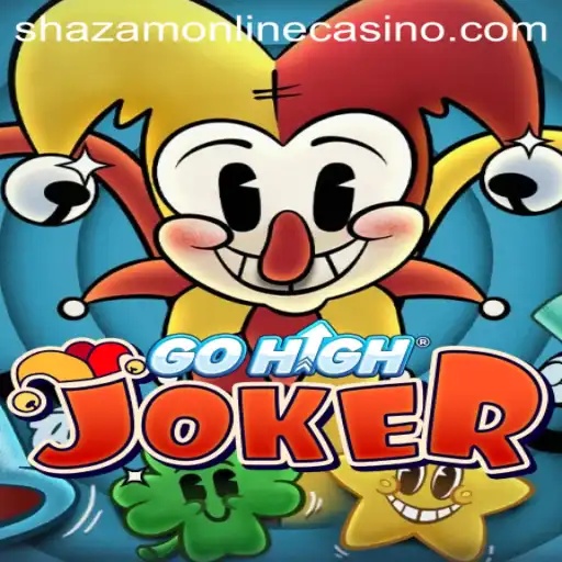 Unveiling the Thrills of GoHighJoker at Shazam Casino
