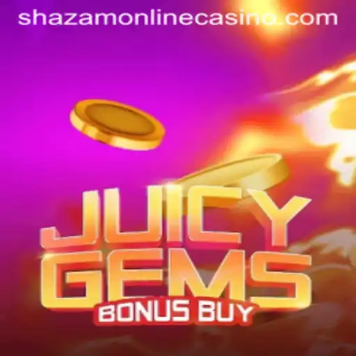 Exploring the Exciting World of JuicyGemsBonusBuy at Shazam Casino
