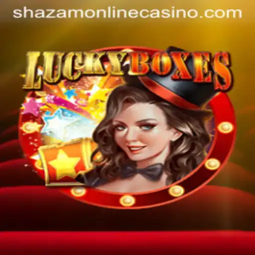 Discover the Excitement of LuckyBoxes at Shazam Casino