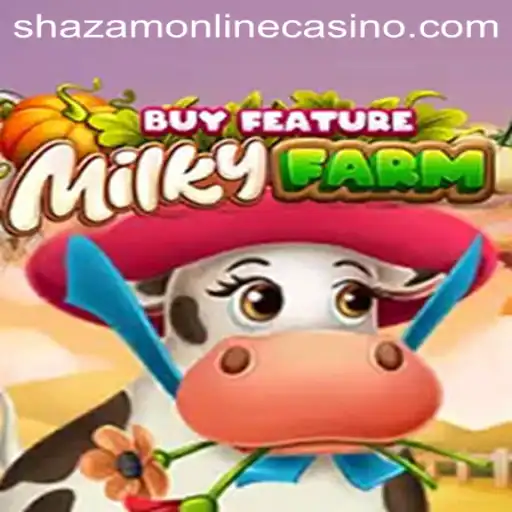 Discover the Exciting World of MilkyFarmBuyFeature at Shazam Casino